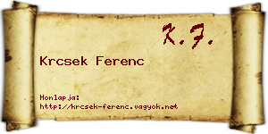 Krcsek Ferenc névjegykártya